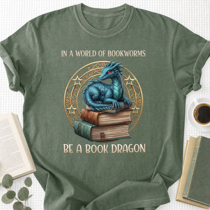 In A Word Of Bookworms Be A Book Dragon Unisex T-Shirt