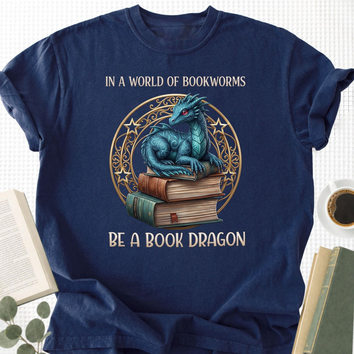 In A Word Of Bookworms Be A Book Dragon Unisex T-Shirt