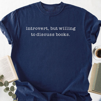 Introvert But Willing to Discuss Books Unisex T-Shirt