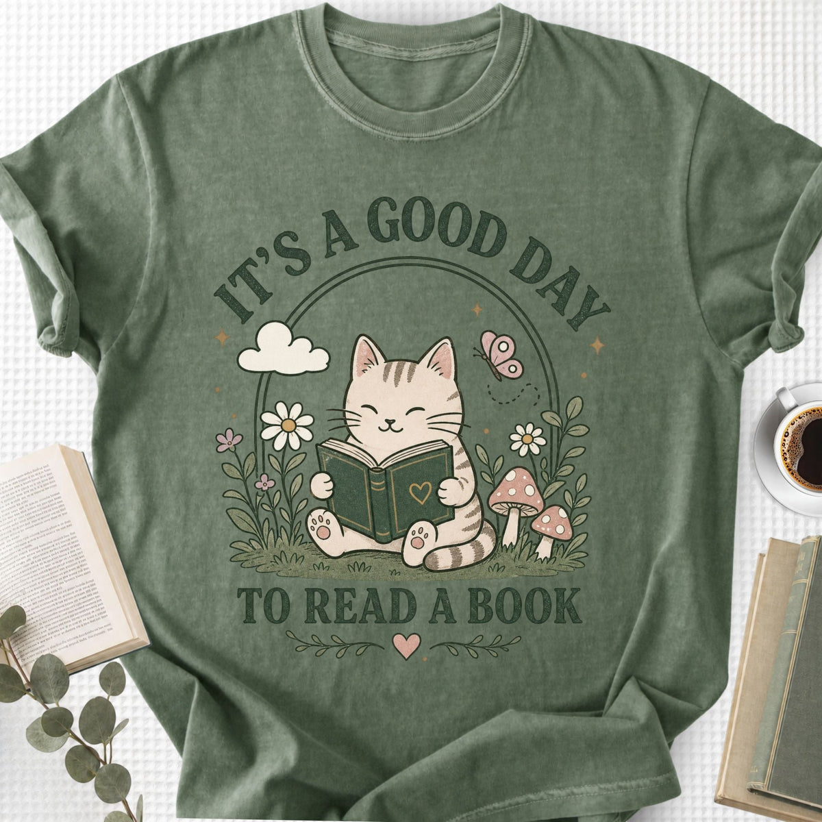 It's A Good Day To Read A Book Unisex T-Shirt