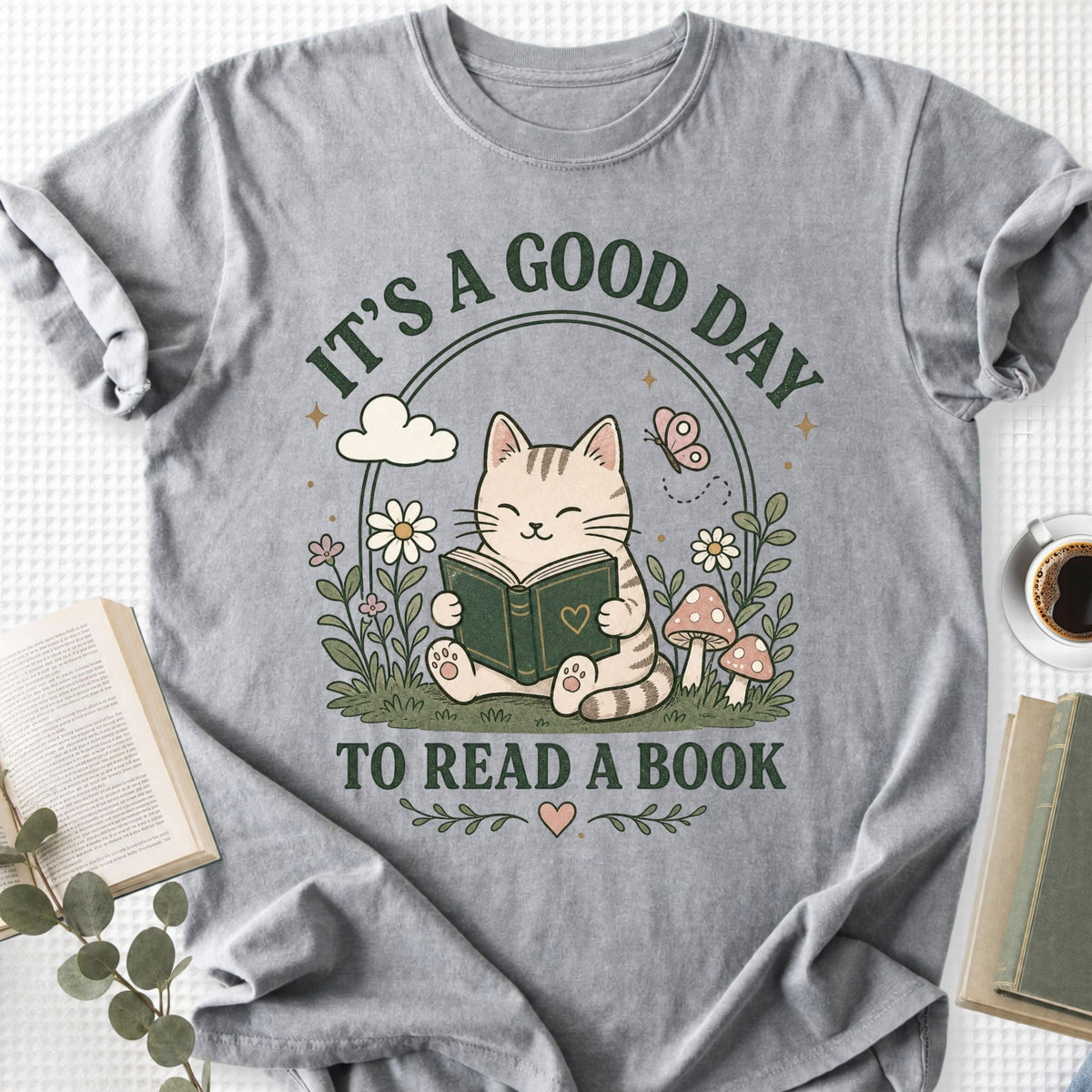 It's A Good Day To Read A Book Unisex T-Shirt