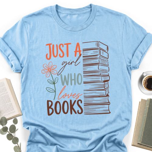 Just A Girl Who Loves Books Unisex T-Shirt, Book Lover Gift for Readers