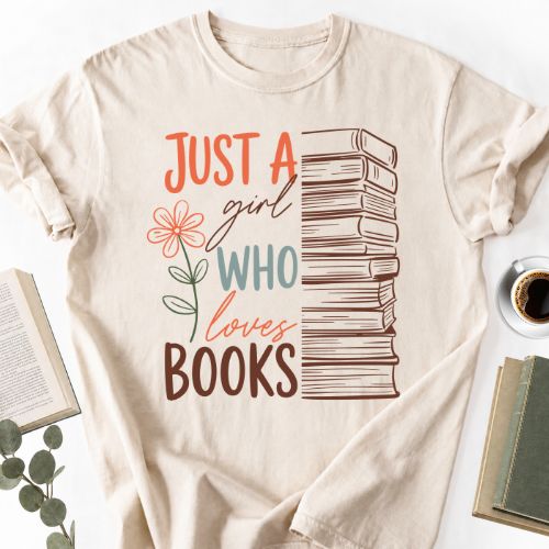 Just A Girl Who Loves Books Unisex T-Shirt, Book Lover Gift for Readers