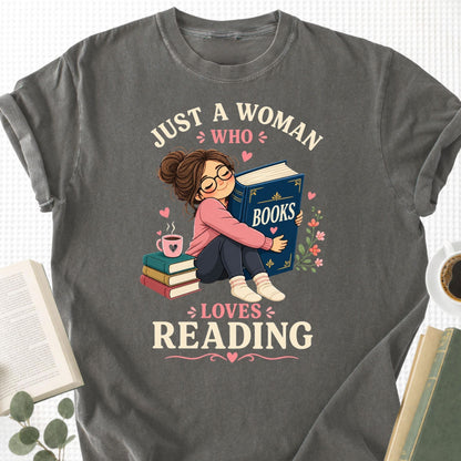 Just A Women Who Lovers Reading Unisex T-Shirt