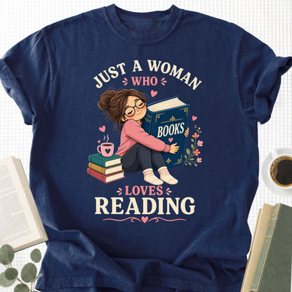 Just A Women Who Lovers Reading Unisex T-Shirt