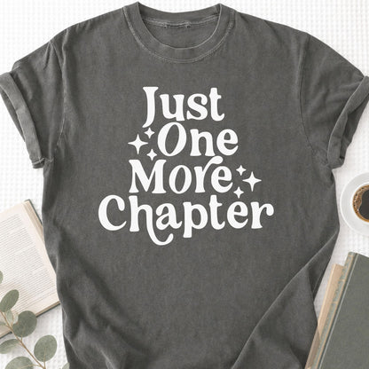 Just One More Chapter Unisex T-Shirt