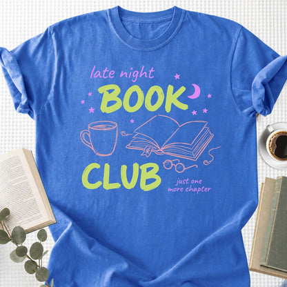 Late Night Book Club Just One More Chapter Unisex T-Shirt