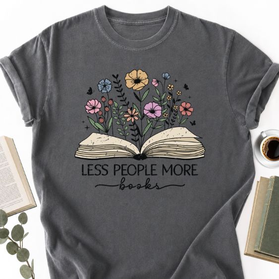 Less People More Books Floral Unisex T-Shirt, Bookworm Gift