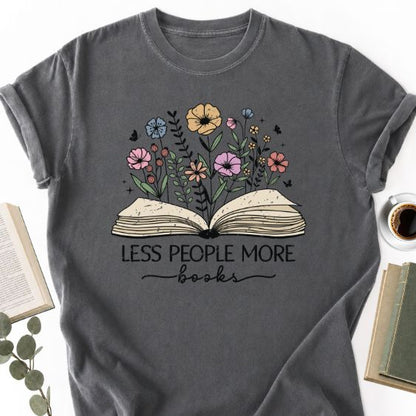 Less People More Books Floral Unisex T-Shirt, Bookworm Gift