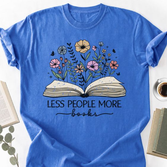 Less People More Books Floral Unisex T-Shirt, Bookworm Gift