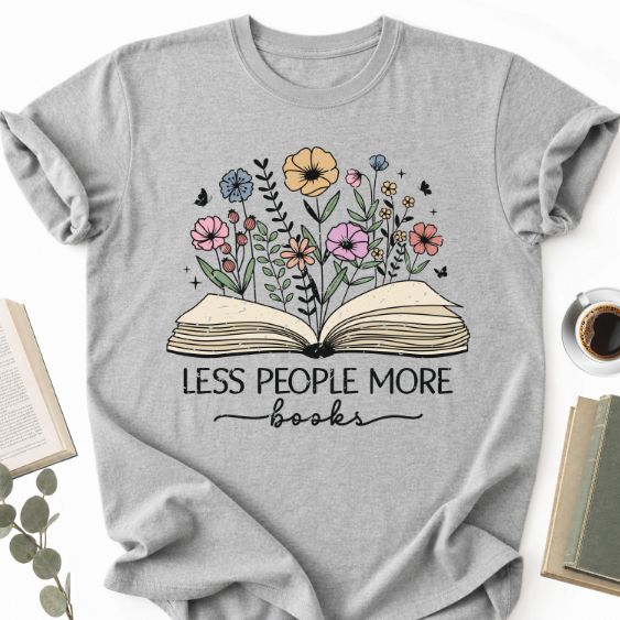 Less People More Books Floral Unisex T-Shirt, Bookworm Gift