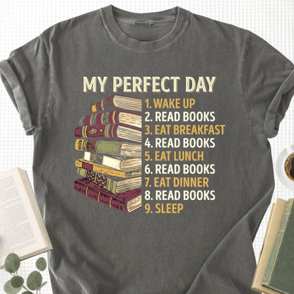 My Perfect Day Unisex T-Shirt