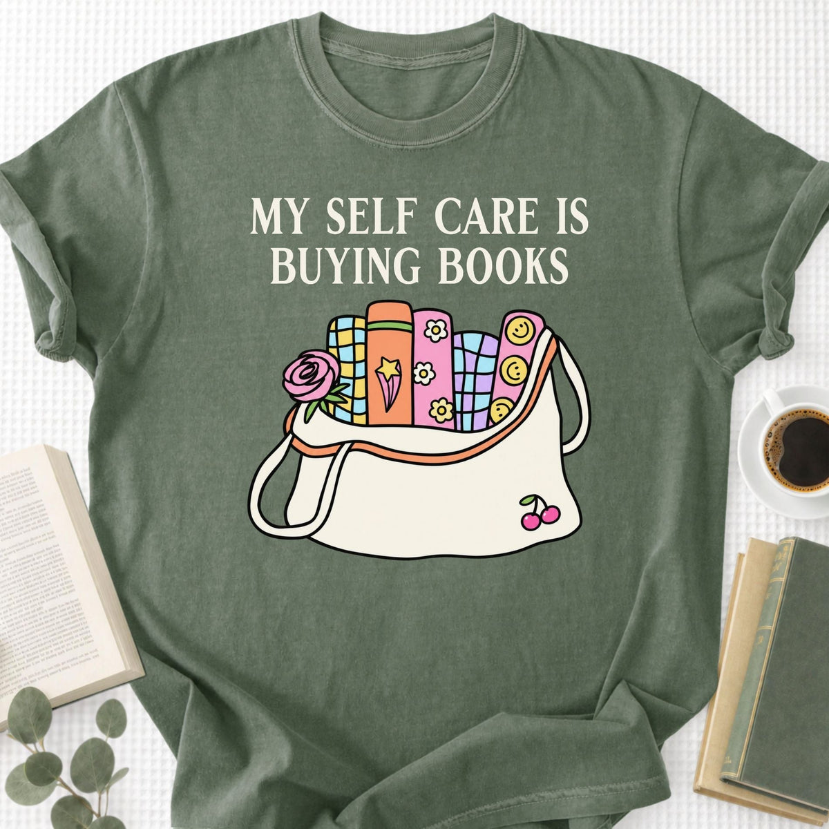 My Self Care Is Buying Books Unisex T-Shirt