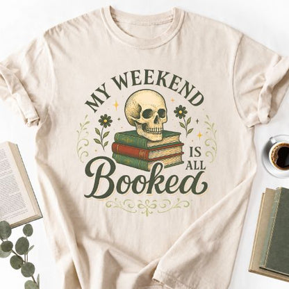 My Weekend Is All Booked Dark Academia Unisex T-Shirt
