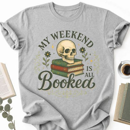 My Weekend Is All Booked Dark Academia Unisex T-Shirt