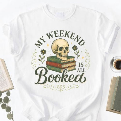 My Weekend Is All Booked Dark Academia Unisex T-Shirt
