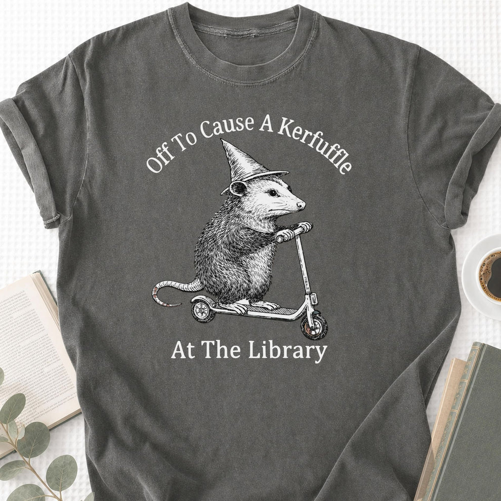 Off To Cause A Kerfuffle At The Library Unisex T-Shirt