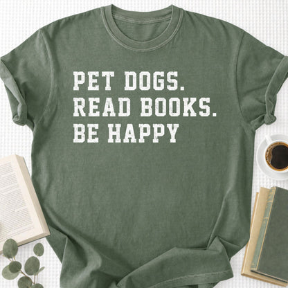 Pet Dogs Read Books Be Happy Unisex T-Shirt
