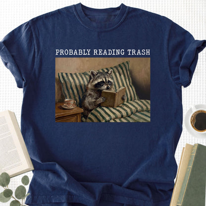 Probably Reading Trash Unisex T-Shirt