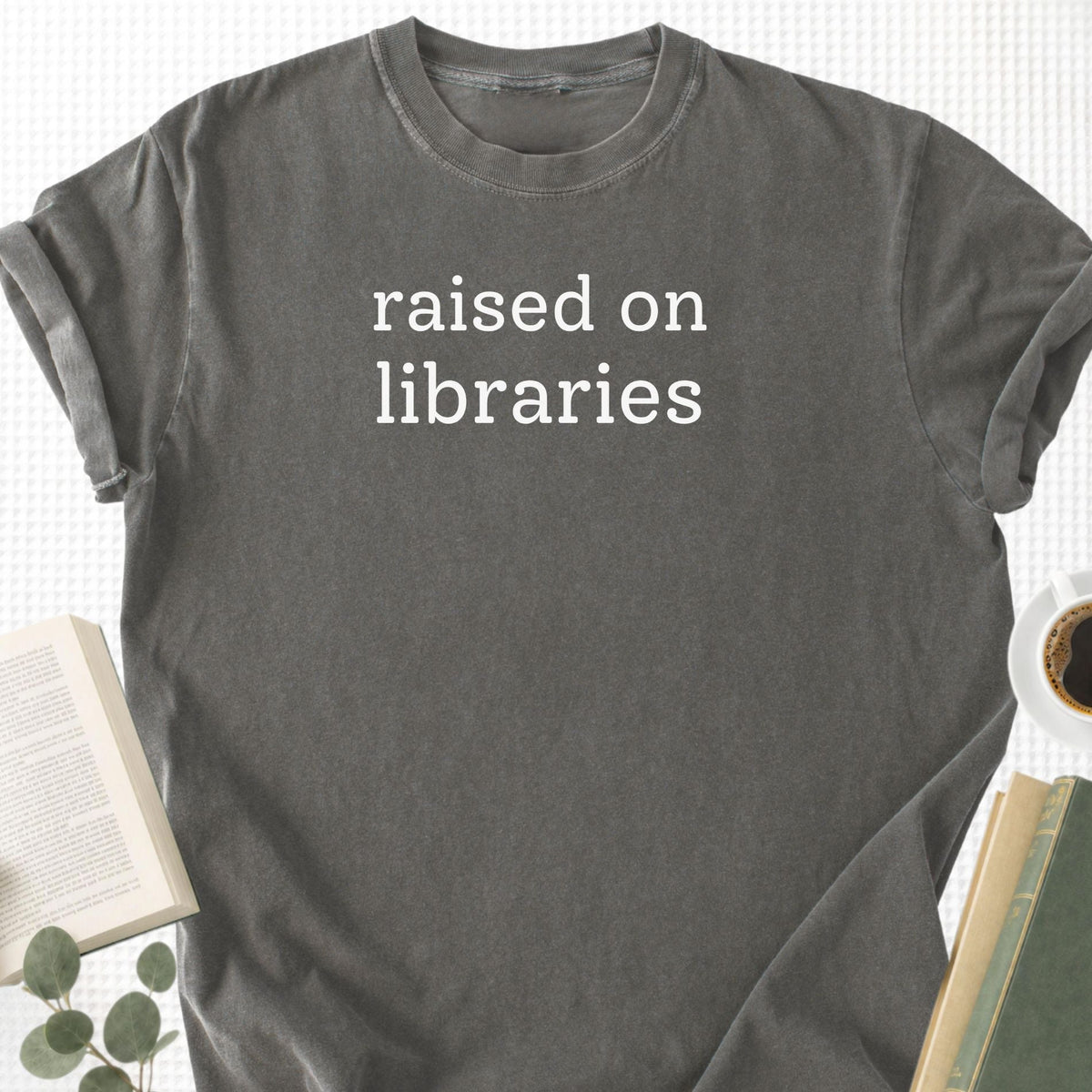 Raised On Libraries Unisex T-Shirt