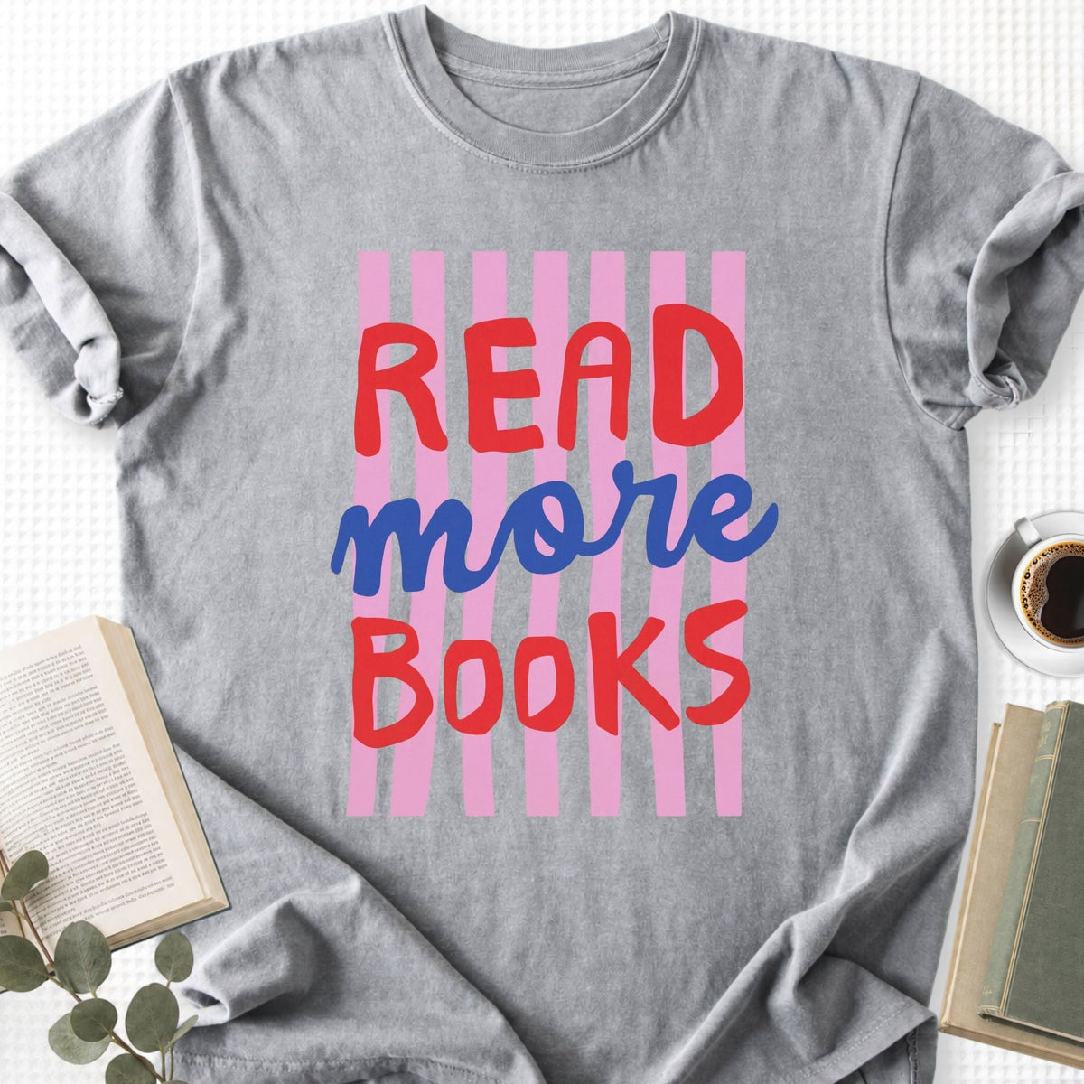 Read More Books Unisex T-Shirt