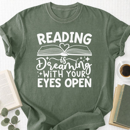 Reading Is Dreaming With Your Eyes Open Unisex T-Shirt