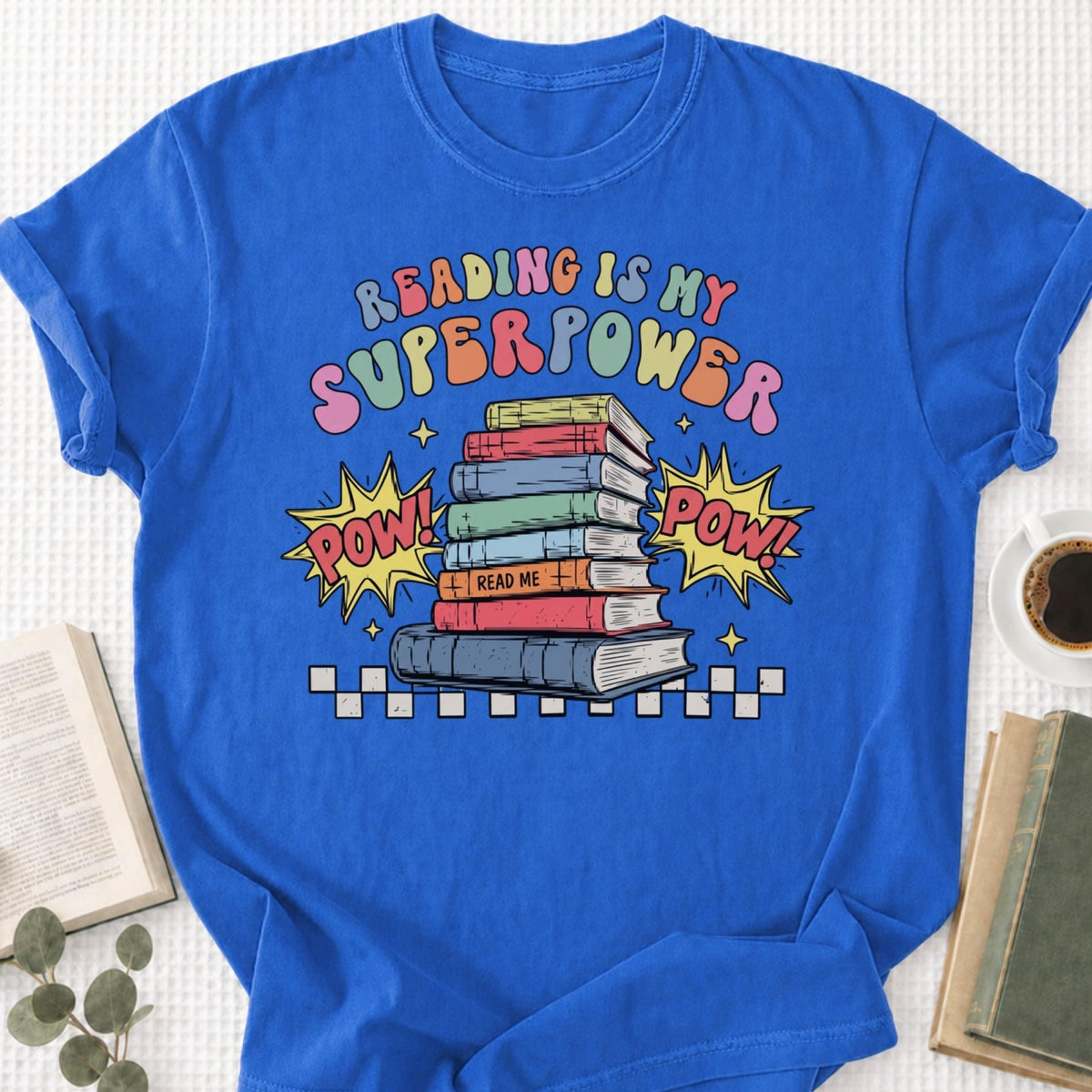 Reading Is My Superpower Unisex T-Shirt