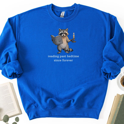 Reading Past Bedtime Since Forever Unisex Sweatshirt