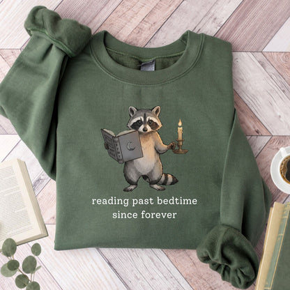 Reading Past Bedtime Since Forever Unisex Sweatshirt