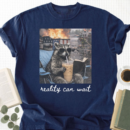 Reality Can Wait Raccoon Unisex T-Shirt