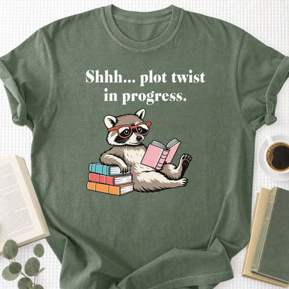 Shhh... Plot Twist In Progress Unisex T-Shirt