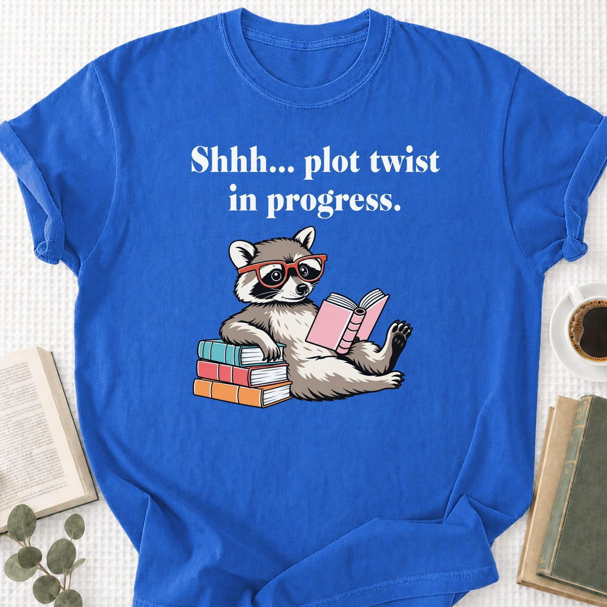 Shhh... Plot Twist In Progress Unisex T-Shirt
