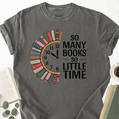 So Many Books So Little Time Unisex T-Shirt, Book Lover Gift for Readers