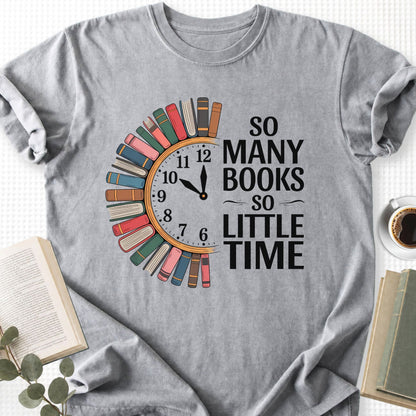 So Many Books So Little Time Unisex T-Shirt, Book Lover Gift for Readers
