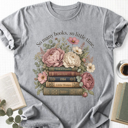 So Many Books So Little Time Unisex T-Shirt