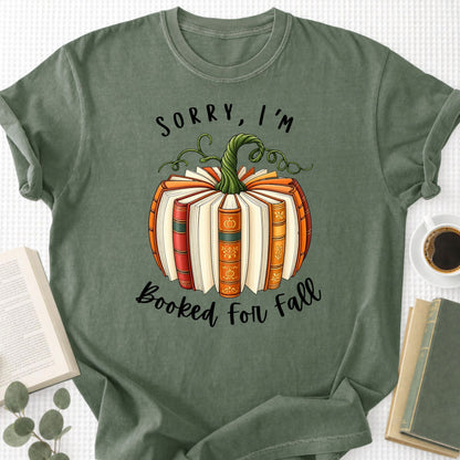 Sorry, I'm Booked For Fall Unisex T-Shirt