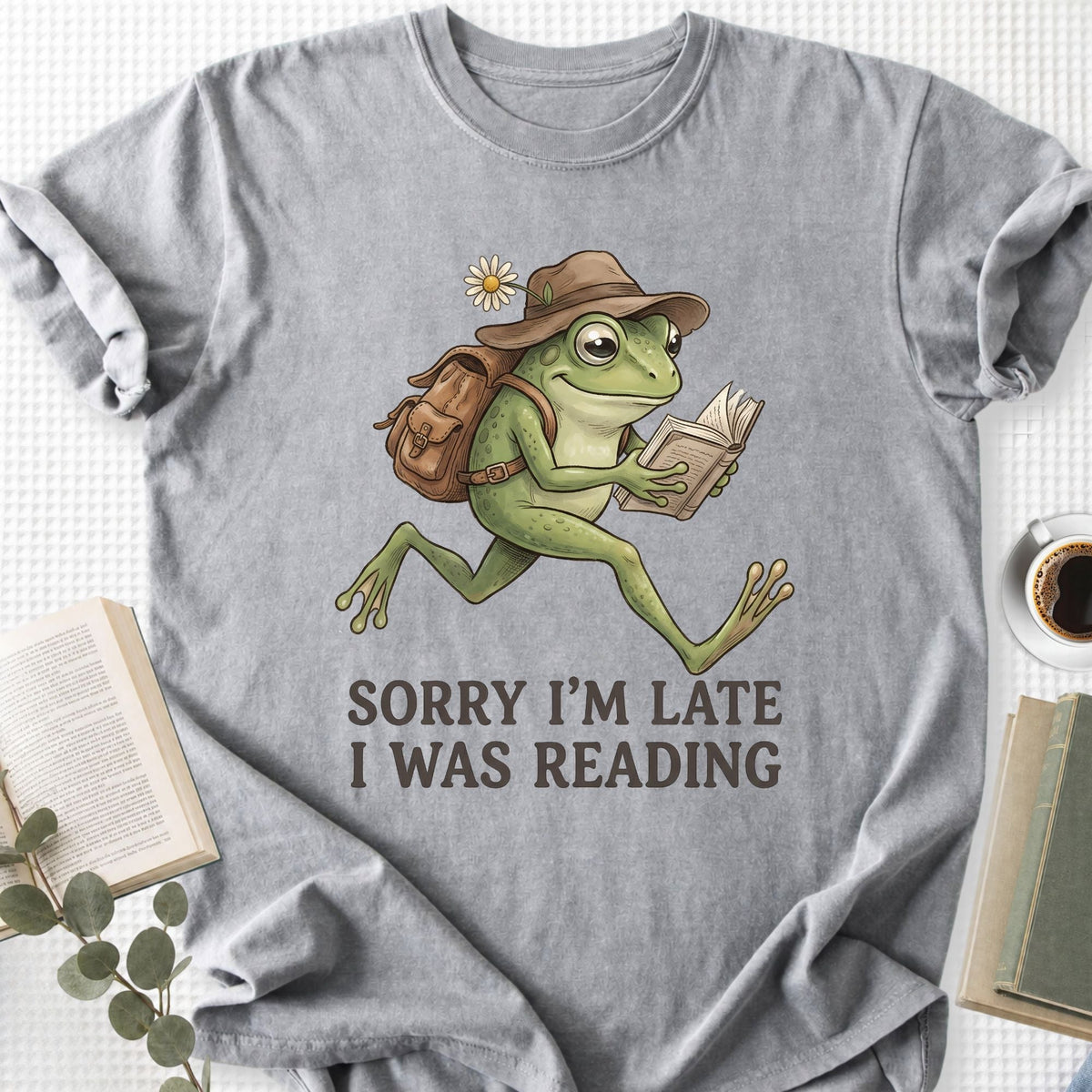 Sorry I'm Late I Was Reading Frog Unisex T-Shirt