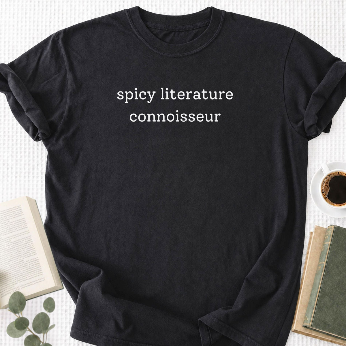 Spicy Literature Connoisseur Unisex T-Shirt