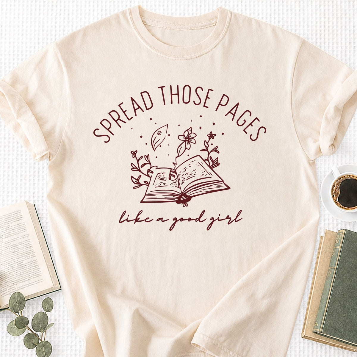 Spread Those Pages Like A Good Girl Unisex T-Shirt