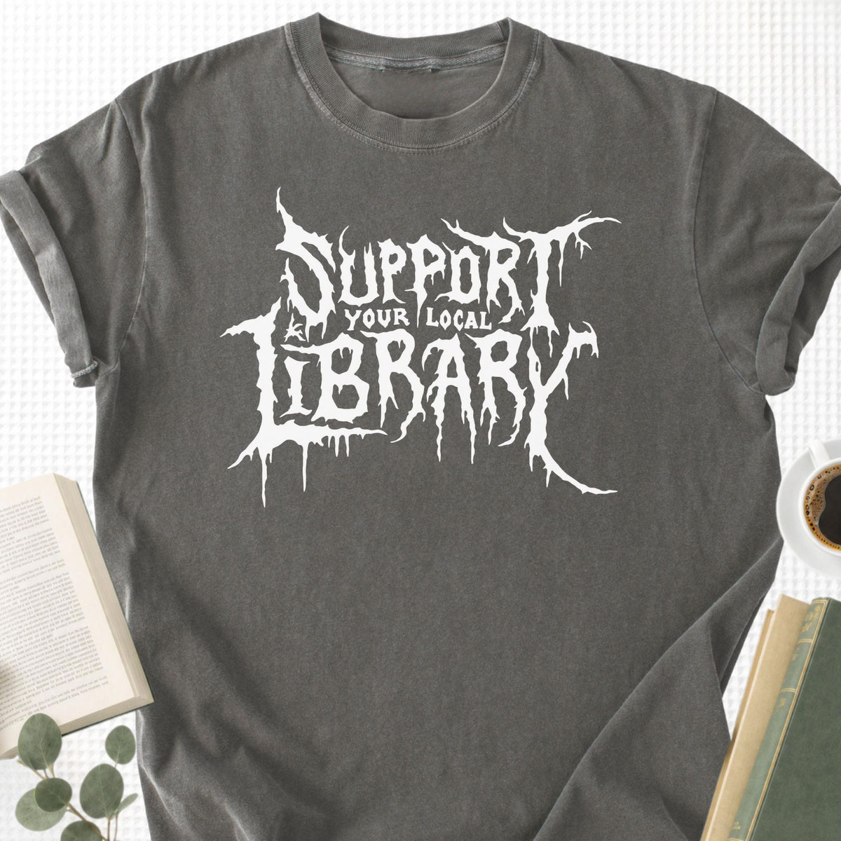 Support Your Local Library Unisex T-Shirt