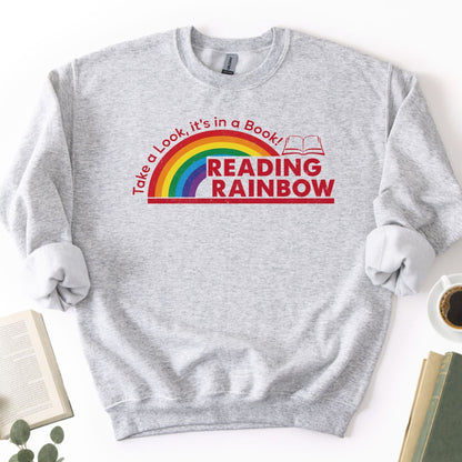 Take A Look, It's In a Book! Reading Rainbow Unisex Sweatshirt