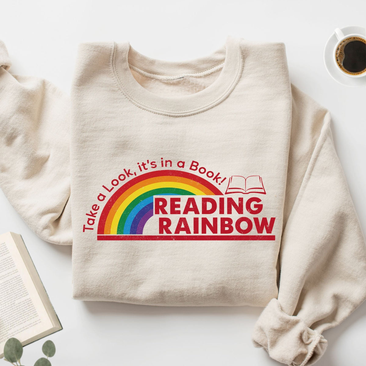 Take A Look, It's In a Book! Reading Rainbow Unisex Sweatshirt