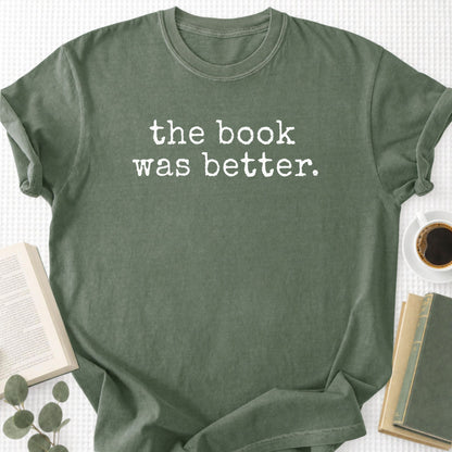 The Book Was Better Unisex T-Shirt