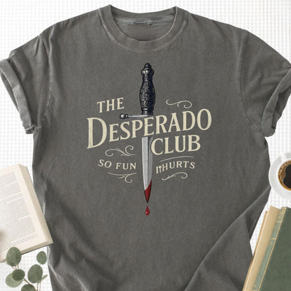 The Desperado Club Unisex T-Shirt