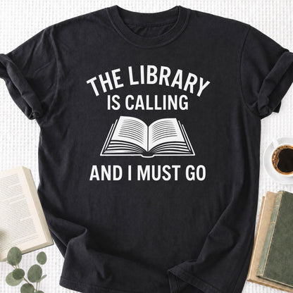 The Library Is Calling And I Must Go Unisex T-Shirt