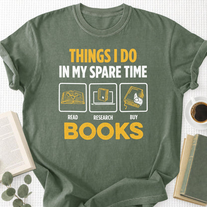 Things I Do In My Spare Time Unisex T-Shirt
