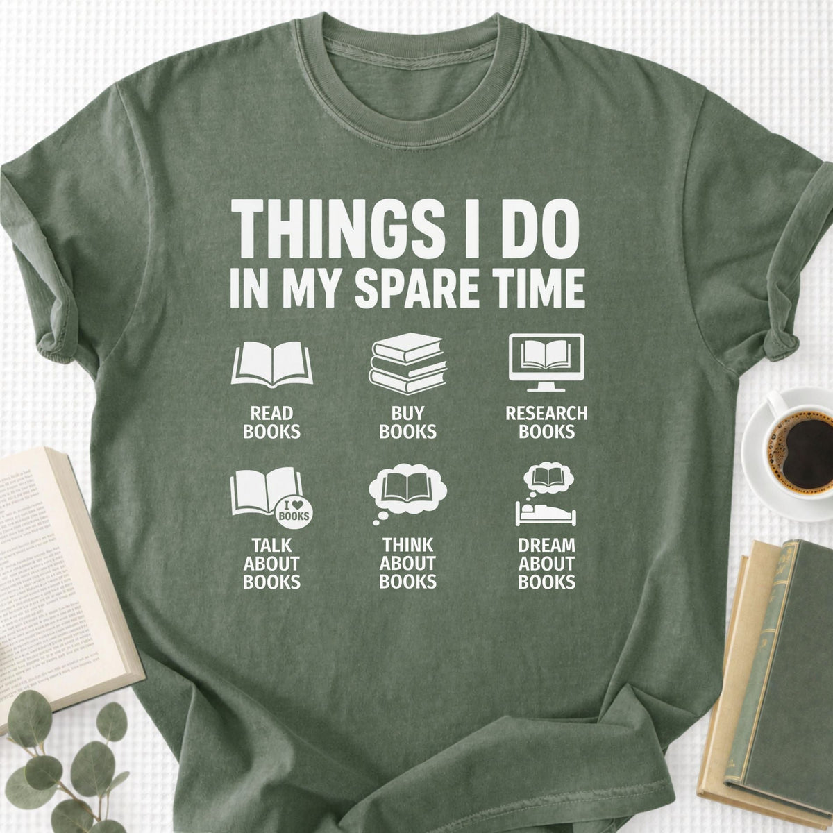Things I Do In My Spare Time Unisex T-Shirt