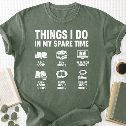 Things I Do In My Spare Time Unisex T-Shirt