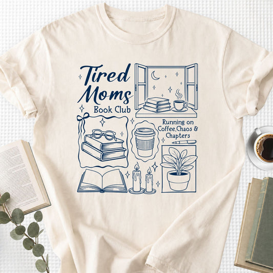 Tired Moms Book Club Unisex T-Shirt