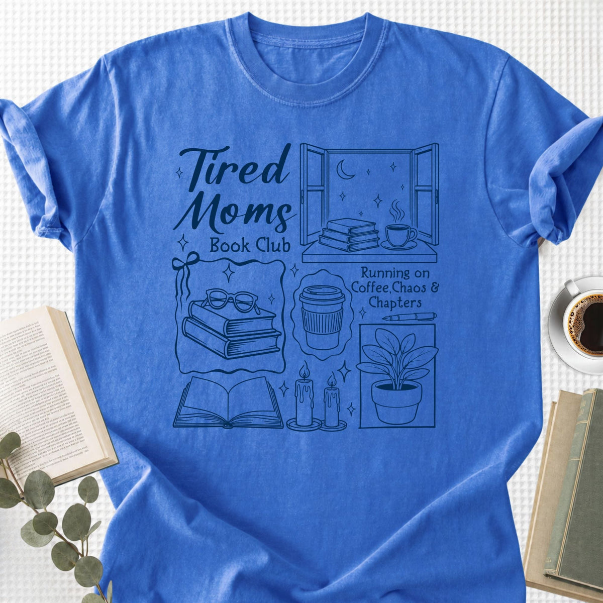 Tired Moms Book Club Unisex T-Shirt
